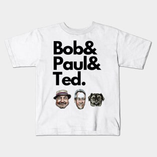 Gone Fishing - Bob, Paul and Ted the dog fan art. Kids T-Shirt